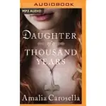 DAUGHTER OF A THOUSAND YEARS