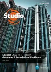 Studio Edexcel GCSE French Grammar and Translation Workbook by Stuart Glover