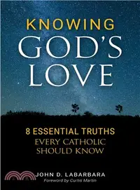 在飛比找三民網路書店優惠-Knowing God's Love ─ Eight Ess