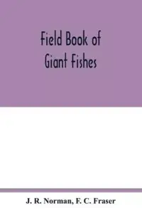 在飛比找博客來優惠-Field book of giant fishes