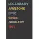 Legendary Awesome Epic Since January 1971 - Birthday Gift For 48 Year Old Men and Women Born in 1971: Blank Lined Retro Journal Notebook, Diary, Vinta