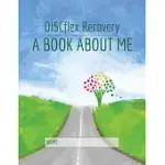 DISCFLEX RECOVERY - A BOOK ABOUT ME