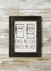 Bathroom Sign, Beards are cool, mullets are not, Funny Canvas Sign, Home decor