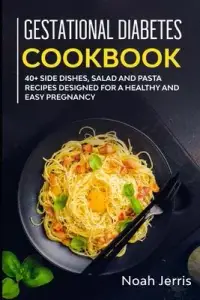 在飛比找博客來優惠-Gestational Diabetes Cookbook: