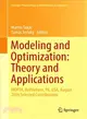 Modeling and Optimization ― Theory and Applications