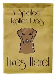 Caroline's Treasures BB1482GF Chocolate Labrador Spoiled Dog Lives Here Garde...
