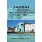 LOS AGUSTINOS EN LA PARROQUIA SAN AGUSTIN DE BAYAMON 1964 - 2014: 1919 - 1969