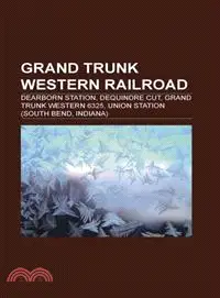 在飛比找三民網路書店優惠-Grand Trunk Western Railroad