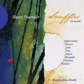 AC154 亨利．圖尼埃爾 / 世界的呼吸 Henri Tournier / Souffles du Monde (Accords Croises)