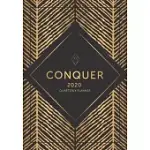 CONQUER 2020 QUARTERLY PLANNER: MONTHLY AND WEEKLY CALENDAR FOR PERSONAL AND BUSINESS GOAL SETTING