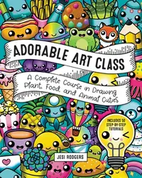 在飛比找誠品線上優惠-Adorable Art Class: A Complete