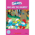 WHO ARE THE SMURFS? (1平裝+1CD)(有聲書)/JACQUIE BLOESE POPCORN ELT READERS STARTER LEVEL 【三民網路書店】