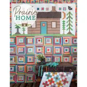 Prairie Home Pattern Book by Lori Holt of Bee in my Bonnet 256 Pages