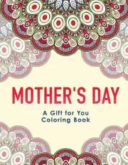Mother's Day: A Gift for You Coloring Book by Haywood Coloring Books (English) P