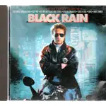 金卡價228 漢斯季默 黑雨 BLACK RAIN 電影原聲帶 歐版CD(淺刮) 581000001324 再生工場02