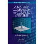 A MATLAB(R) COMPANION TO COMPLEX VARIABLES