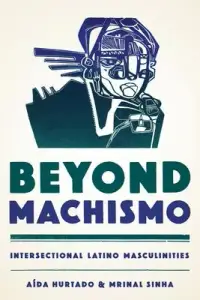 在飛比找博客來優惠-Beyond Machismo: Intersectiona