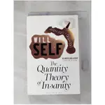 THE QUANTITY THEORY OF INSANITY：REISSUED_WILL SELF【T1／原文小說_HGJ】書寶二手書