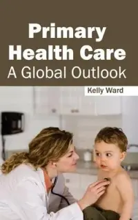 在飛比找博客來優惠-Primary Health Care: A Global 