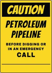 CAUTION! PETROLEUM PIPELINE | Adhesive Vinyl Sign Decal