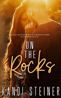 On the Rocks Kandi Steiner Paperback