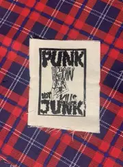 Punk Not Junk DIY Patch- Punk Crust Black Flag Off Leftover Crack Germs