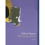 CLIFFORD GLEASON: THE PROMISE OF PAINT