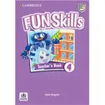 <姆斯>YLE劍橋兒童英檢官方語言技能加強書 FUN SKILLS 4 (教師手冊) 9781108563505 <華通書坊/姆斯>