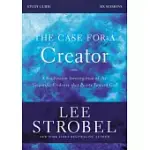THE CASE FOR A CREATOR: INVESTIGATING THE SCIENTIFIC EVIDENCE THAT POINTS TOWARD GOD: SIX-SESSIONS