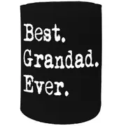 Alcohol Stubby Holder - Best Grandad Ever - Funny Novelty Birthday Gift Joke Beer Can Bottle
