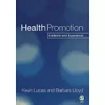HEALTH PROMOTION: EVIDENCE AND EXPERIENCE