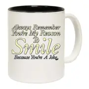 Always Remember Youre My Reason To Smile Mug Cup