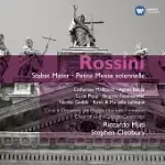 ROSSINI: STABAT MATER; PETITE MESSE SOLENNELLE / STEPHEN CLEOBURY CONDUTCS THE CAMBRIDGE KING’S COLLEGE CHOIR