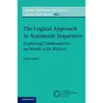 THE LOGICAL APPROACH TO AUTOMATIC SEQUENCES: EXPLORING COMBINATORICS ON WORDS WITH WALNUT