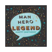 Hammond Gower To The Man The Hero The Legend Happy Birthday Card - 15.5x15.5cm