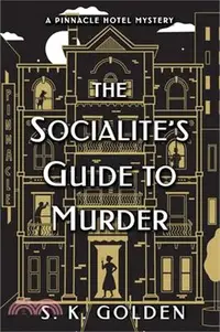 在飛比找三民網路書店優惠-The Socialite's Guide to Murde