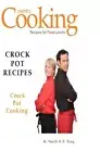 Crock Pot Recipes: Crock Pot Cooking. Smith, King 9781470116057 Free Shipping<|