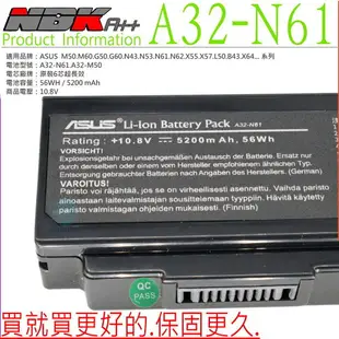 ASUS A32-N61 電池 (原裝6芯最高規)-華碩 N52，N52SN，N52SV，N52V，N52VF，N53，N53JQ-A1，N53JF，N53JQ，A32-M50，PRO62V，PRO64D，PRO64DA，PRO64J，X5，X5M，X5D，X5E，X5F，X5MJ，X5MF，X5MN，X5MS，X5MT，X5MV，X64，X64JQ，X64JV，X64JX，X64VG，X55A，X55C，X55Q，X55S，X57S，X57V，B43S