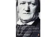 Wagner and Philosophy by Bryan Magee