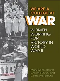 在飛比找三民網路書店優惠-We Are a College at War: Women