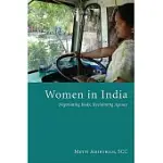 WOMEN IN INDIA: NEGOTIATING BODY, RECLAIMING AGENCY