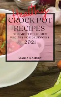 在飛比找博客來優惠-Healthy Crock Pot Recipes 2021