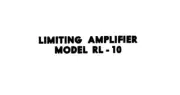 Raytheon RL-10 Limiting Amplifier OWNER'S MANUAL & SCHEMATIC DIAGRAM