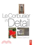 在飛比找三民網路書店優惠-Le Corbusier in Detail