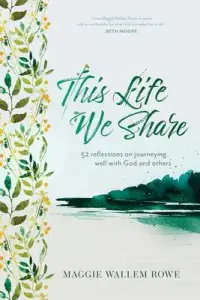 在飛比找博客來優惠-This Life We Share: 52 Reflect