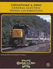 Chesapeake & Ohio GENERAL ELECTRIC Diesel Locomotives - (BRAND NEW BOOK)