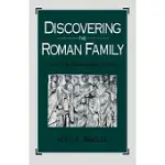 DISCOVERING THE ROMAN FAMILY: STUDIES IN ROMAN SOCIAL HISTORY