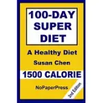 100-DAY SUPER DIET - 1500 CALORIE