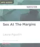 Sex at the Margins ― Migration, Labour Markets, and the Rescue Industry