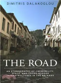 在飛比找三民網路書店優惠-The Road ― An Ethnography of I